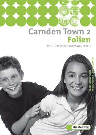 Camden Town / Camden Town - Unterrichtswerk für Realschulen und verwandte Schulformen