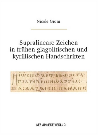 Supralineare Zeichen in frühen glagolitischen und kyrillischen Handschriften