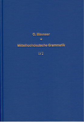 Mittelhochdeutsche Grammatik auf vergleichender Grundlage. Mit besonderer... / Mittelhochdeutsche Grammatik auf vergleichender Grundlage. Mit besonderer... - Band 1/2