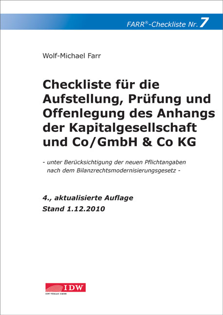 Checkliste f&uuml;r die Aufstellung, Pr&uuml;fung und Offenlegung des Anhangs der Kapitalgesellschaft und Co/GmbH & Co KG - Wolf-Michael Farr