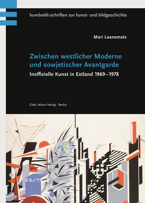 Zwischen westlicher Moderne und sowjetischer Avantgarde - Mari Laanemets