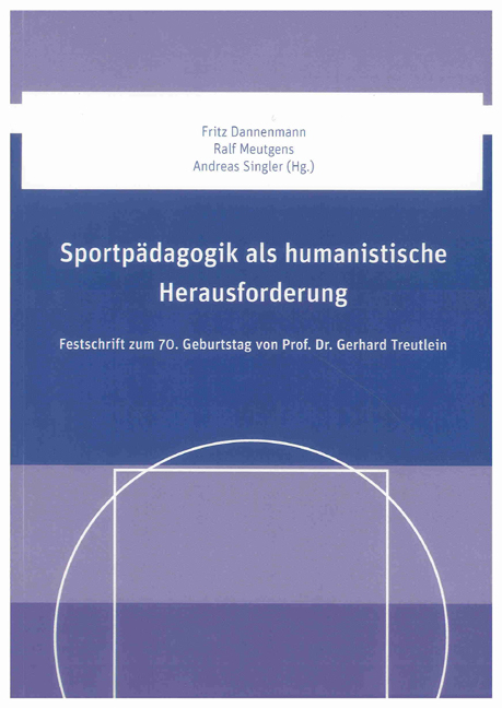 Sportp&auml;dagogik als humanistische Herausforderung - 
