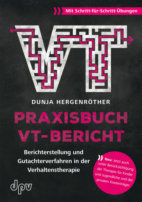 Praxisbuch VT-Bericht - Dunja Hergenröther