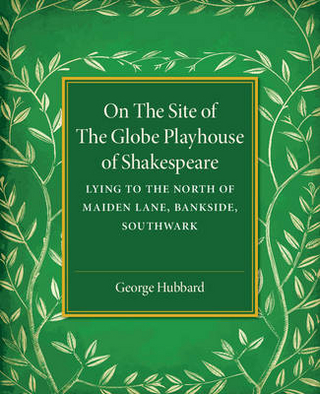 On the Site of the Globe Playhouse of Shakespeare