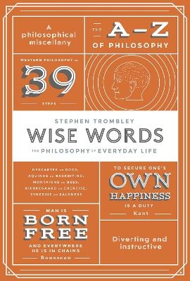 Wise Words - Stephen Trombley