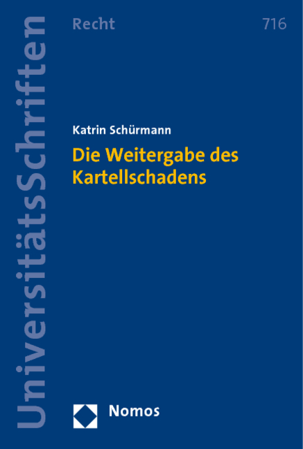 Die Weitergabe des Kartellschadens - Katrin Sch&uuml;rmann