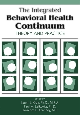 The Integrated Behavioral Health Continuum - 