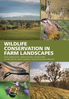 Wildlife Conservation in Farm Landscapes - 