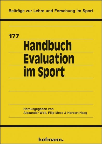 Handbuch Evaluation im Sport - Alexander Woll, Filip Mess, Herbert Haag