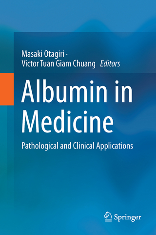 Albumin in Medicine