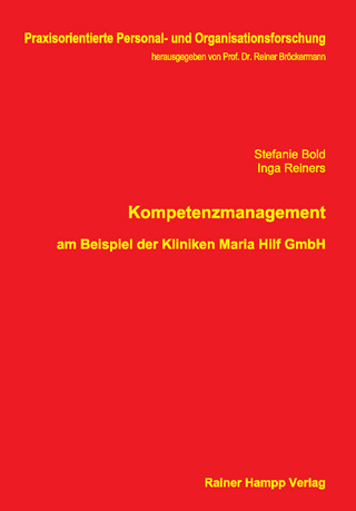 Kompetenzmanagement am Beispiel der Kliniken Maria Hilf GmbH