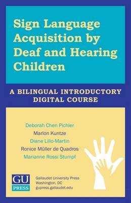 Sign Language Acquisition by Deaf and Hearing Children - Usb Flash Drive - Deborah Chen Pichler, Marlon Kuntze, Diane Lillo-Martin, Ronice M ller de Quadros, Marianne Rossi Stumpf