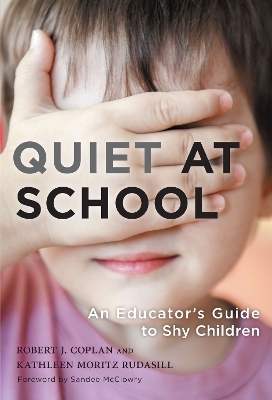 Quiet at School - Robert J. Coplan, Kathleen Rudasill
