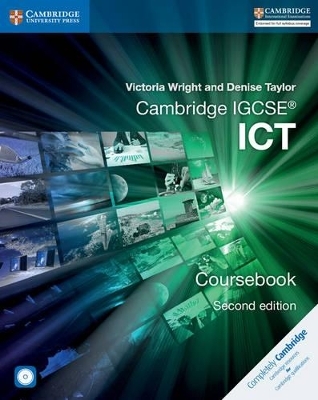 Cambridge IGCSE&reg; ICT Coursebook with CD-ROM - Victoria Wright, Denise Taylor