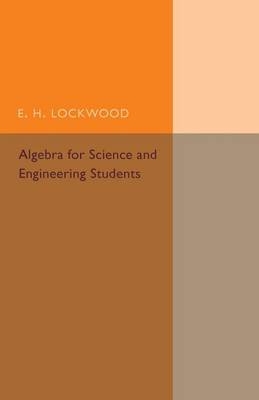 Algebra for Science and Engineering Students