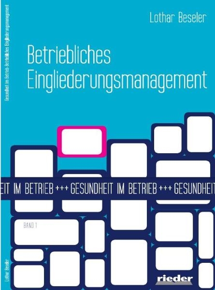 Betriebliches Eingliederungsmanagement - Lothar Beseler