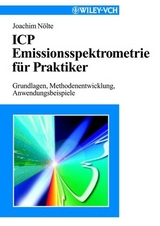 ICP Emissionsspektrometrie f&uuml;r Praktiker - Joachim N&ouml;lte