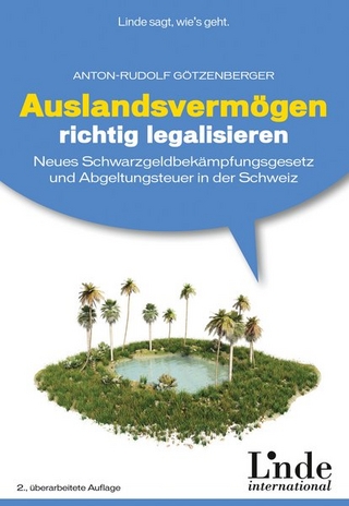 Auslandsvermögen richtig legalisieren