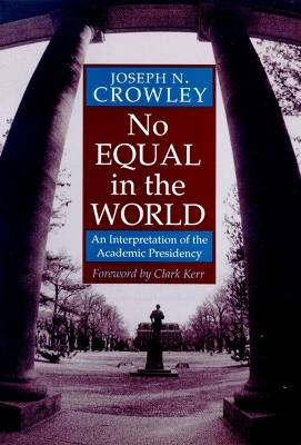 No Equal in the World - Jospeh N. Crowley