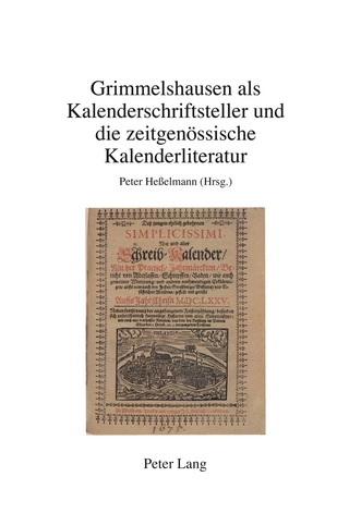 Grimmelshausen als Kalenderschriftsteller und die zeitgenössische Kalenderliteratur