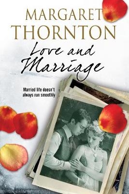 Love and Marriage - Margaret Thornton
