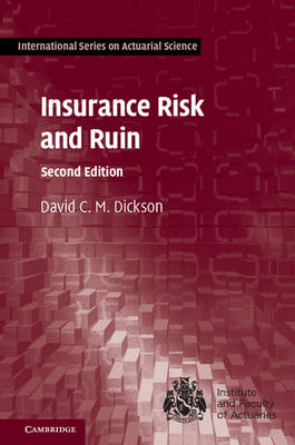 Insurance Risk and Ruin - David C. M. Dickson
