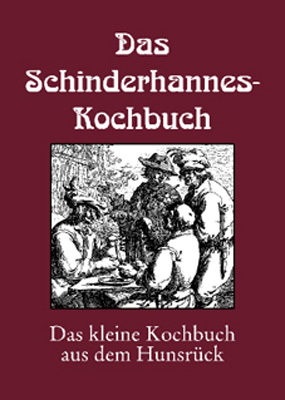 Das Schinderhannes-Kochbuch - Christiane Schabel-Becker