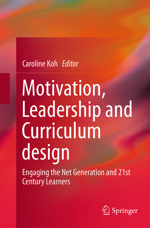 Motivation, Leadership and Curriculum Design - 