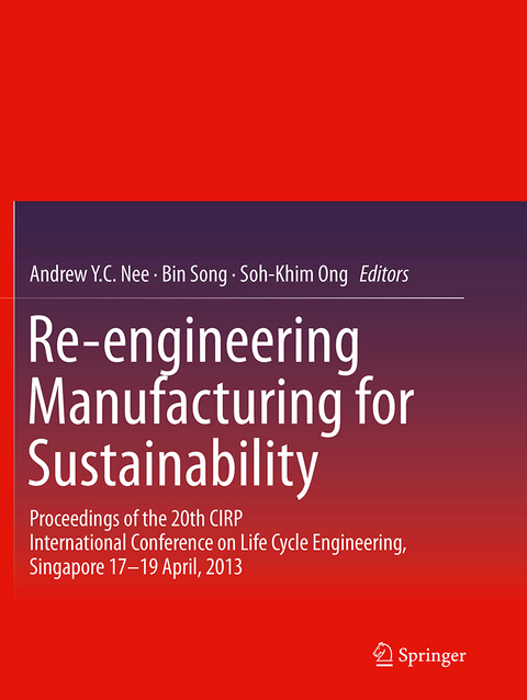 Re-engineering Manufacturing for Sustainability - 
