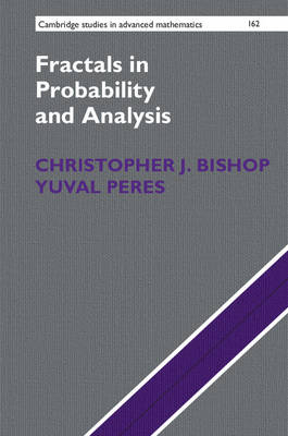 Fractals in Probability and Analysis - Christopher J. Bishop, Yuval Peres