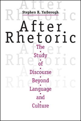 After Rhetoric - Stephen R. Yarbrough