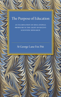 The Purpose of Education - St George Lane Fox Pitt