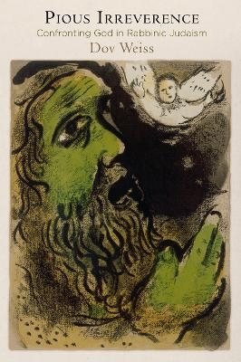 Pious Irreverence - Dov Weiss