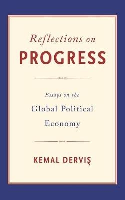 Reflections on Progress - Kemal Dervis
