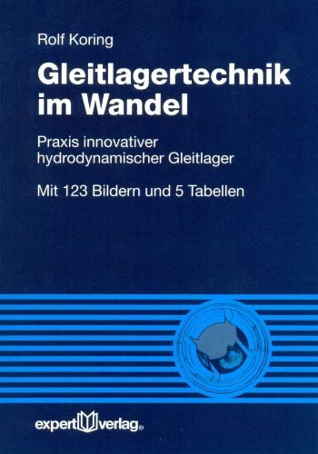 Gleitlagertechnik im Wandel - Rolf Koring