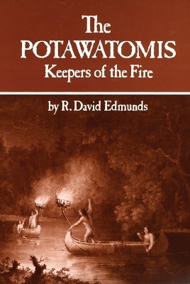 The Potawatomis - R. David Edmunds