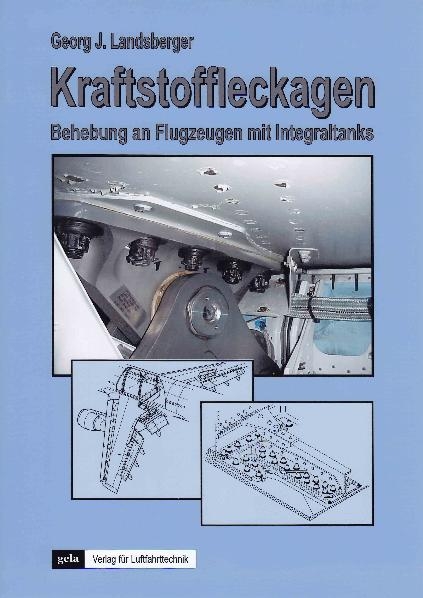Kraftstoffleckagen - Georg J. Landsberger