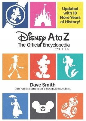 Disney A to Z (Fifth Edition) - Dave Smith