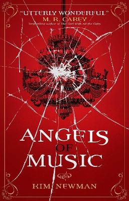 Angels of Music - Kim Newman