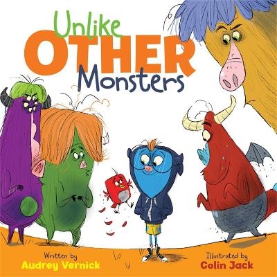 Unlike Other Monsters - Audrey Vernick