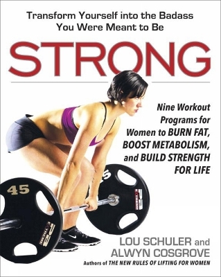 Strong - Lou Schuler, Alwyn Cosgrove