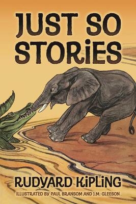 Just So Stories - Rudyard Kipling