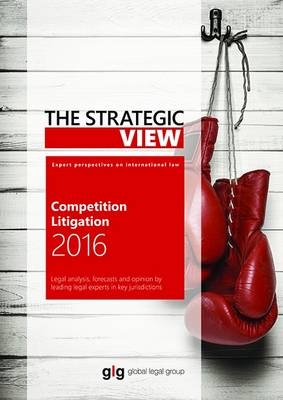 The Strategic View - Competition Litigation