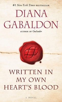 Written in My Own Heart's Blood - Diana Gabaldon
