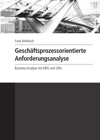 Geschäftsprozessorientierte Anforderungsanalyse