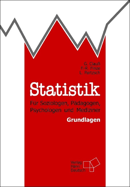 Grundlagen der Statistik - Günther Clauss, Falk R Finze, Lothar Partzsch