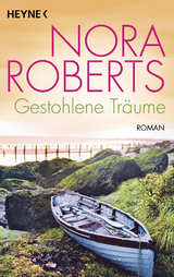 Gestohlene Tr&auml;ume - Nora Roberts