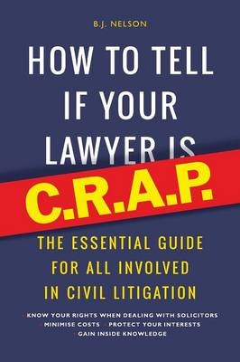 How to Tell If Your Lawyer is C.R.A.P.