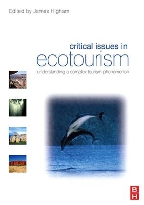 Critical Issues in Ecotourism - James Higham