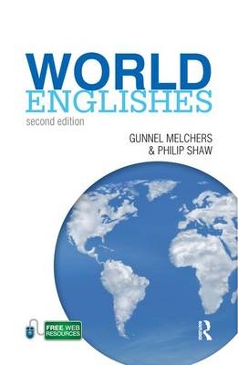 World Englishes - Gunnel Melchers, Philip Shaw
